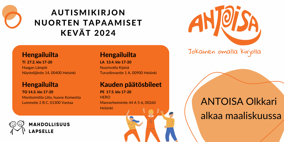 ANTOISAn Nuorten tapaamiset autismikirjon nuorille keväällä 2024 kerran kuussa.