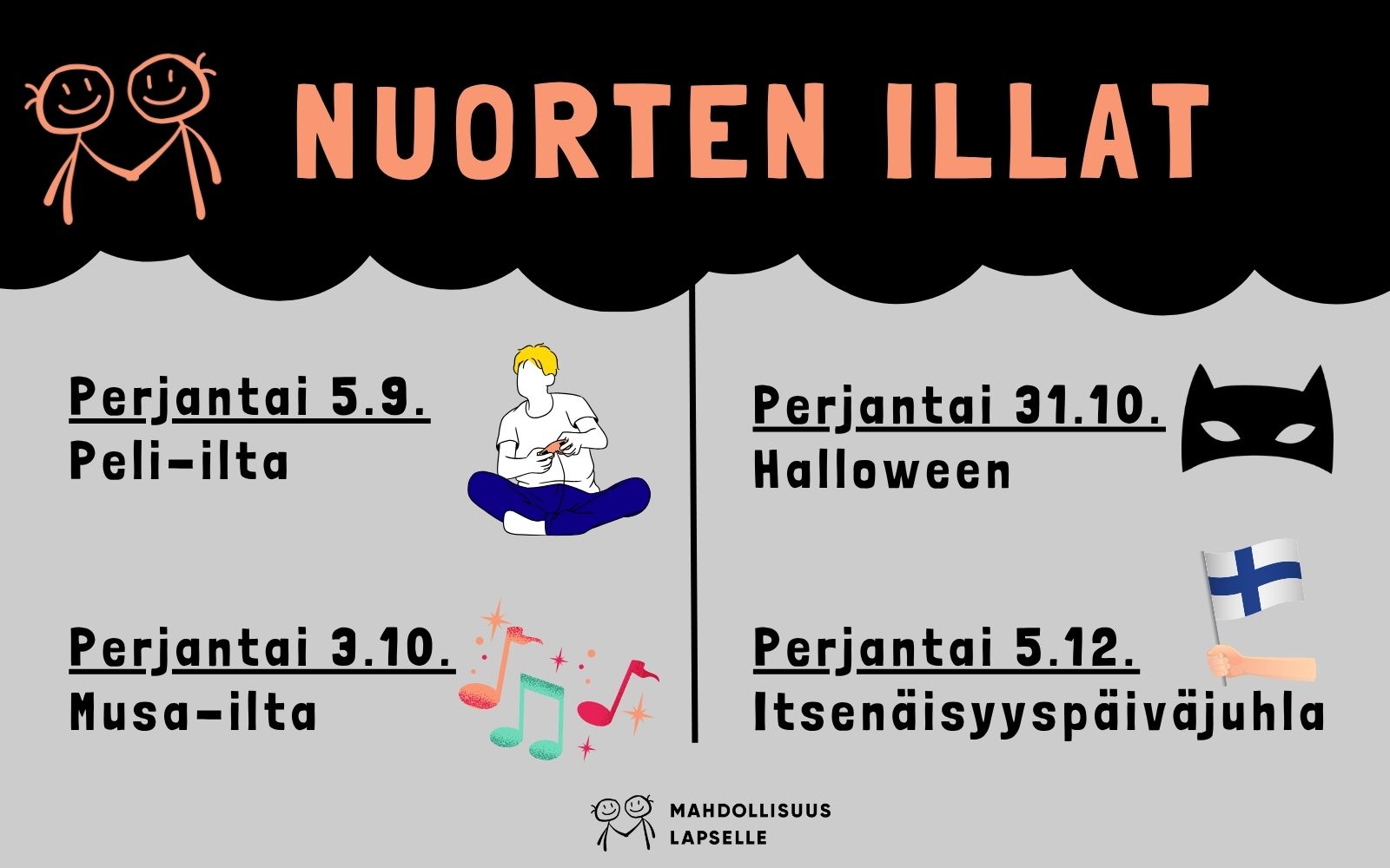 Syyskauden Nuorten illat perjantaisin kerran kuussa. Syyskauden ensimmäinen ilta on peli-ilta. Päivät ja kuvat iltojen teemoista.