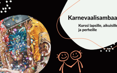 Karnevaalisambaa – kurssi lapsille, aikuisille ja perheille