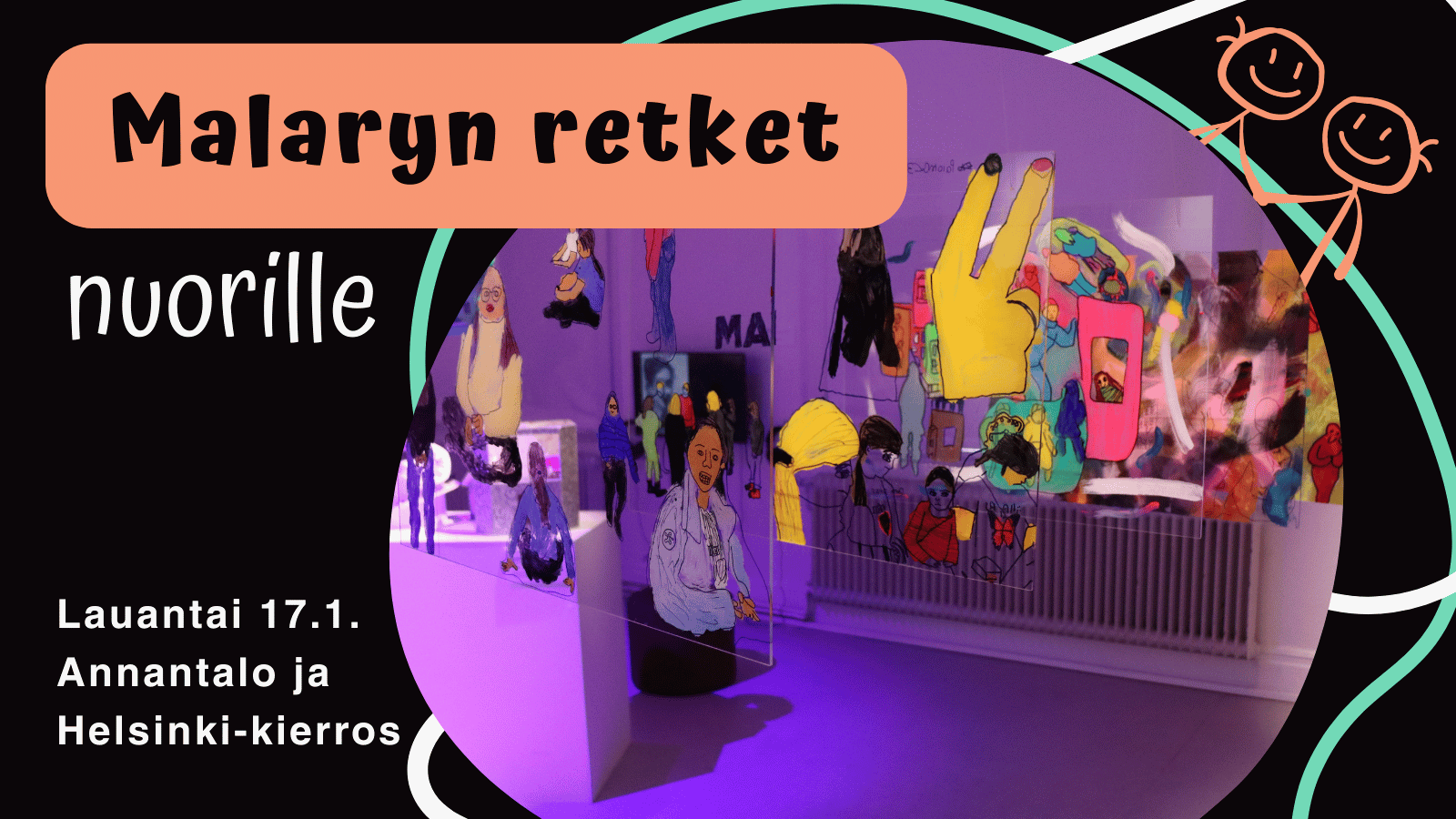 Malaryn retket nuorille jatkuvat keväällä. 17.1.  Annantalon näyttelyt ja Helsinki-kierros. Taidenäyttelyssä värikkäitä teoksia.