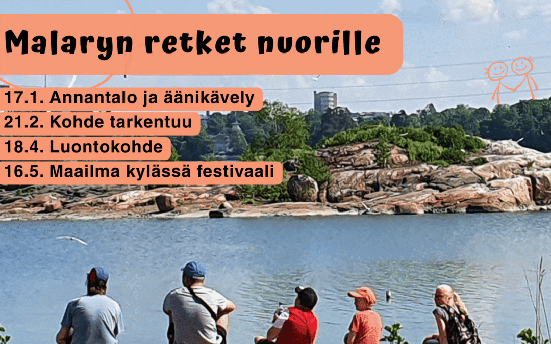 Malaryn retket nuorille jatkuvat keväällä