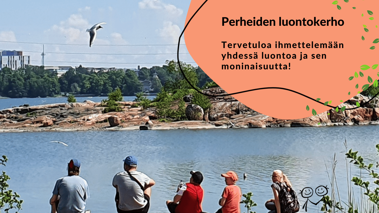 Tervetuloa Perheiden luontokerhoon. Kuvassa ihmisiä istumassa ja katselemassa maisemaa kesäisessä luonnossa.