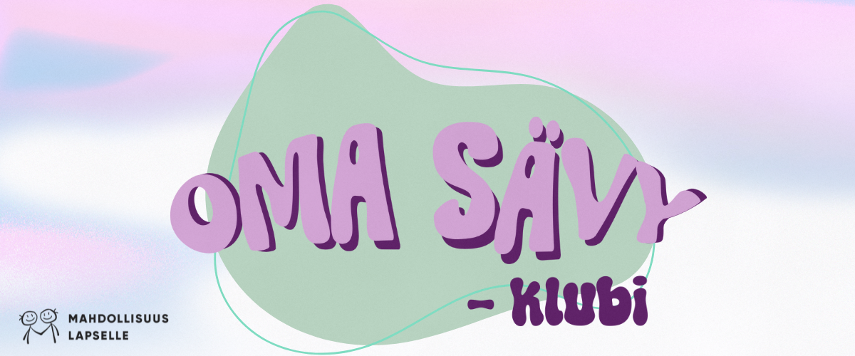Oma sävy klubi tapahtuma perheille 17.2.2026