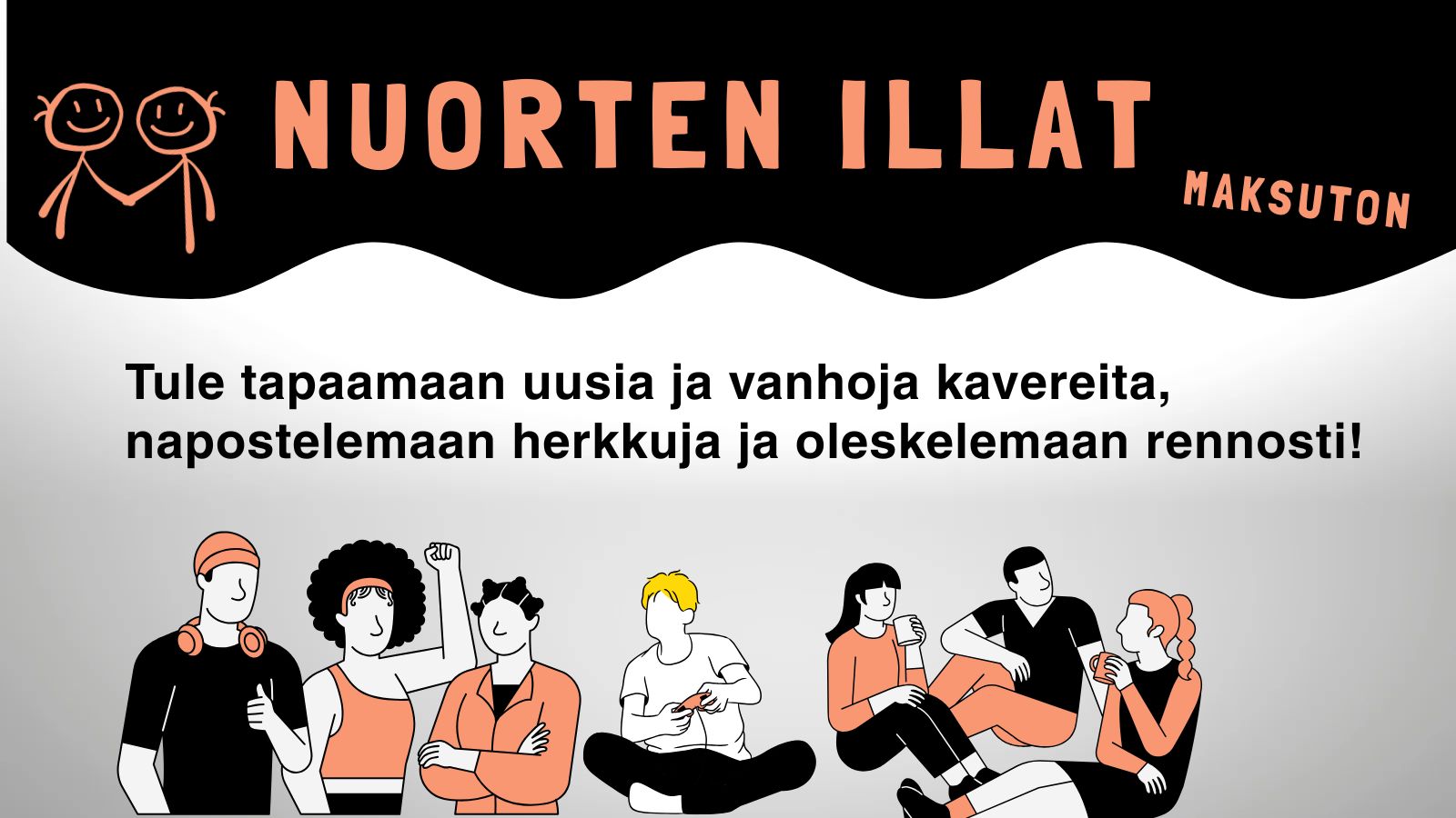 Nuorten illat. Tule kivaan porukkaan maksuttomiin Nuorten iltoihin. Nuoria viettämässä aikaa yhdessä.