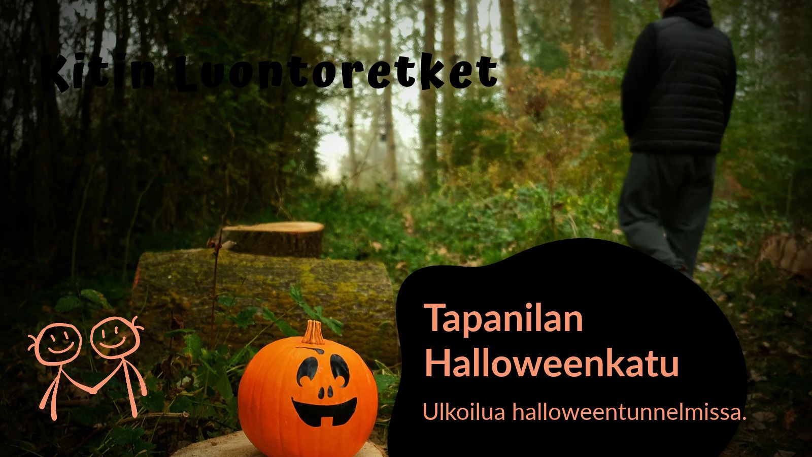 Kitin luontoretki nuorille suuntaa Halloweenkadulle. Ihminen kävelemässä syksyisessä luonnossa. Etualalla oranssi halloweenkurpitsa.
